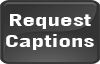 Request Captions Button